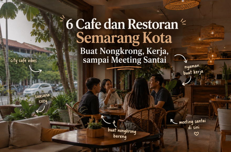 Suasana cafe meeting Semarang Kota dengan interior hangat dan meja kayu